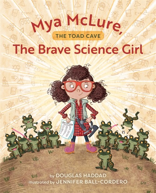 Mya McLure, the Brave Science Girl: The Toad Cave (Hardcover)