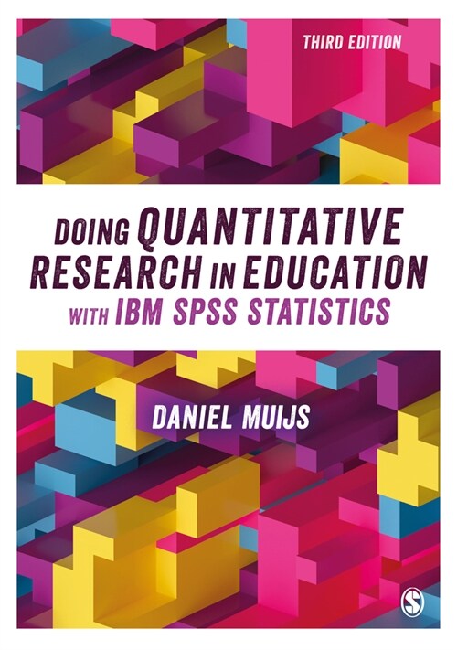 Doing Quantitative Research in Education with IBM SPSS Statistics (Hardcover, 3 Revised edition)
