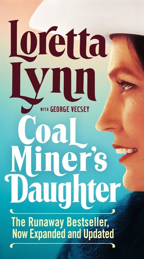 Coal Miners Daughter (Mass Market Paperback)