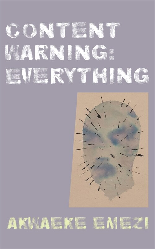 Content Warning: Everything (Hardcover)