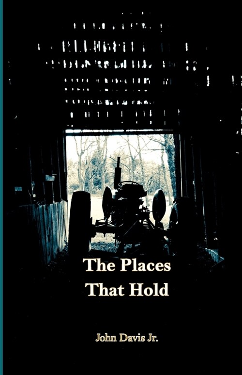 The Places That Hold (Paperback)