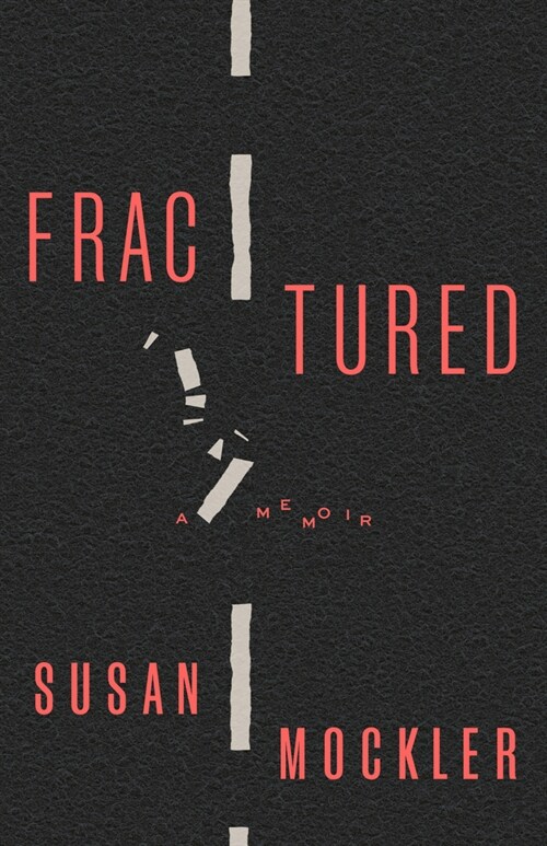 Fractured: A Memoir (Paperback)