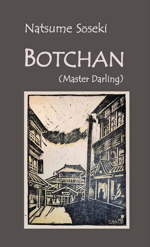 Botchan: (Master Darling) (Paperback)