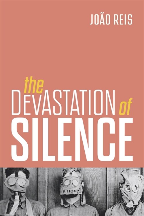 Devastation of Silence (Paperback)