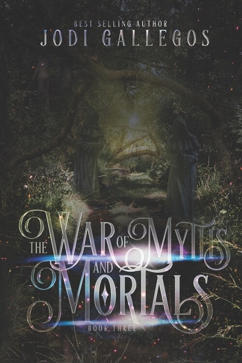 The War Of Myths And Mortals (Paperback)