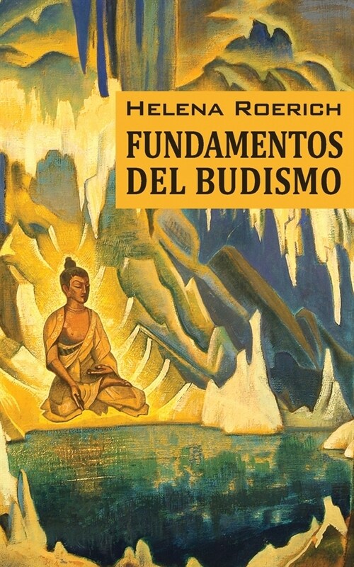 Los Fundamentos Del Budismo (Paperback)