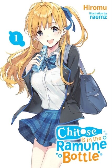 Chitose Is in the Ramune Bottle, Vol. 1 (Paperback)