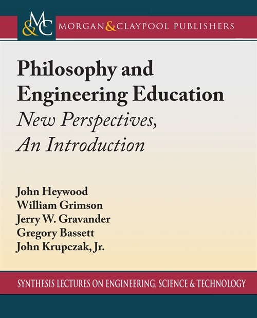 Philosophy and Engineering Education: New Perspectives, an Introduction (Paperback)