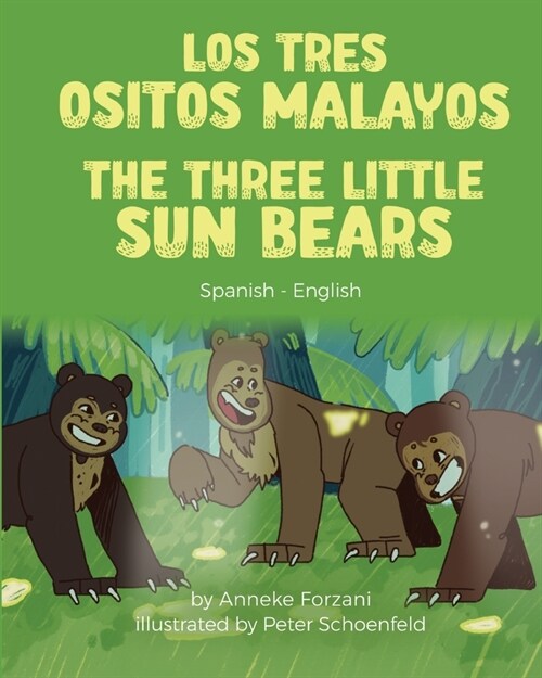 The Three Little Sun Bears (Spanish-English): Los tres ositos malayos (Paperback)