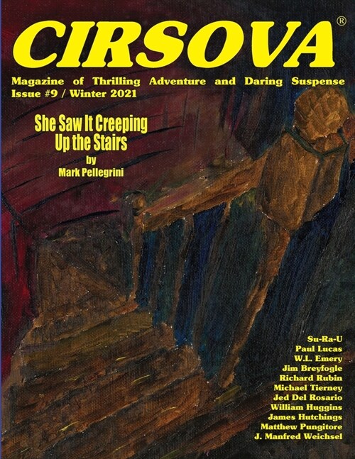 Cirsova Magazine of Thrilling Adventure and Daring Suspense Issue #9 / Winter 2021 (Paperback)