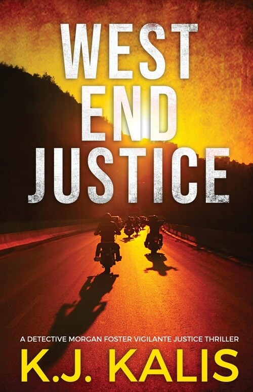 West End Justice (Paperback)