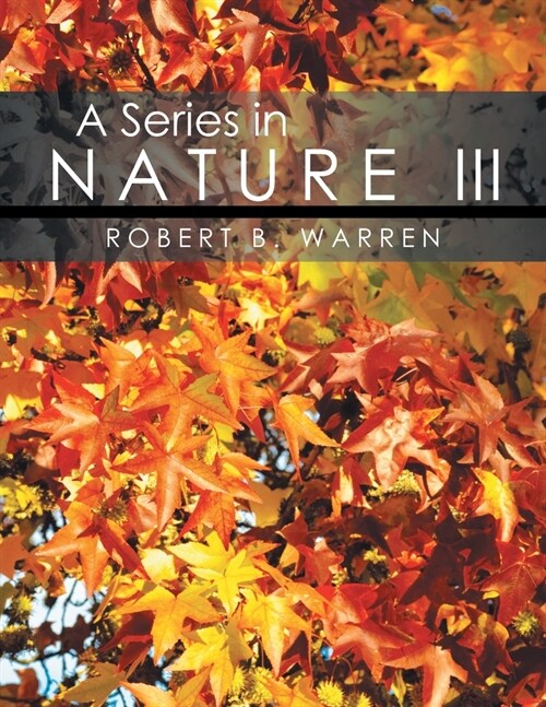 A Series in Nature III (Paperback)