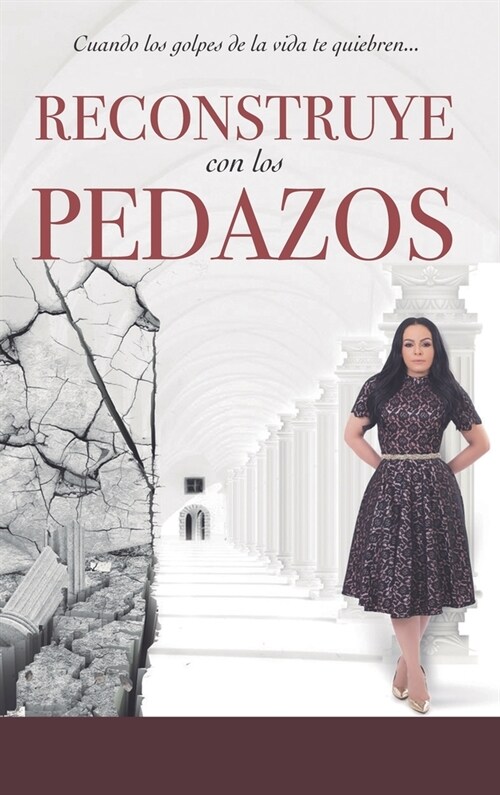 Reconstruye con Los Pedazos (Hardcover)