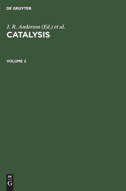 Catalysis. Volume 2 (Hardcover, Reprint 2021)
