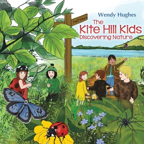 The Kite Hill Kids: Discovering Nature (Paperback)