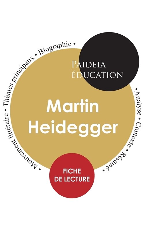 Heidegger: ?ude d?aill? et analyse de sa pens? (Paperback)