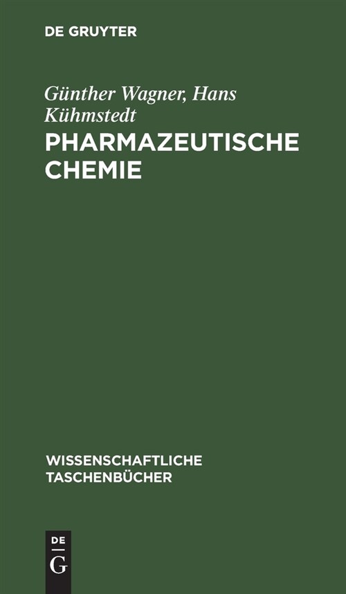 Pharmazeutische Chemie (Hardcover, 3., Verbes. Auf)