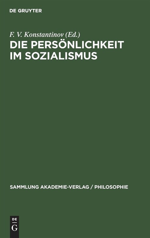 Die Pers?lichkeit im Sozialismus (Hardcover, Aus Dem Russ. L)