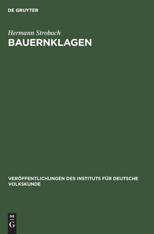 Bauernklagen: Untersuchungen Zum Sozialkritischen Deutschen Volkslied (Hardcover, Reprint 2021)