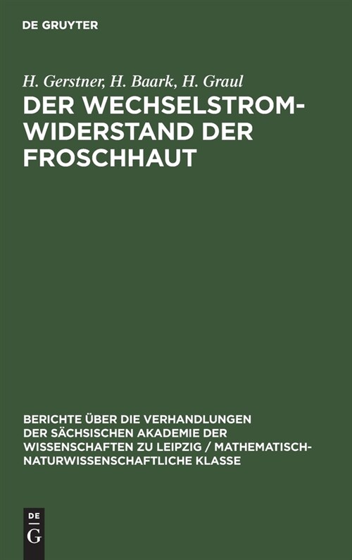 Der Wechselstromwiderstand der Froschhaut (Hardcover, Reprint 2021)