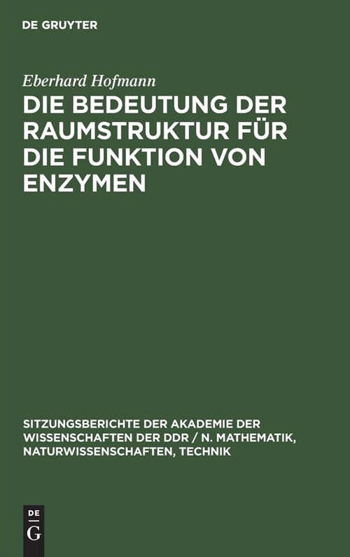 Die Bedeutung der Raumstruktur f? die Funktion von Enzymen (Hardcover, Reprint 2021)