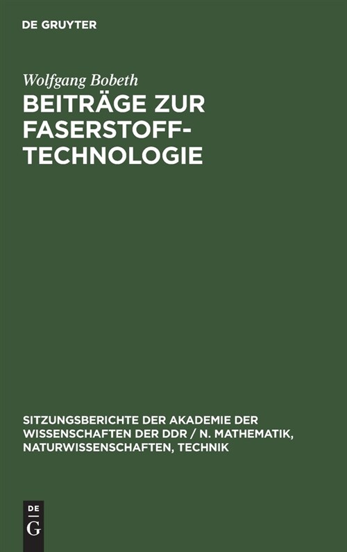 Beitr?e zur Faserstoff-Technologie (Hardcover, Reprint 2021)