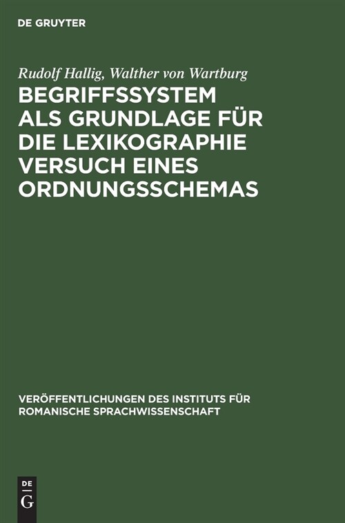Begriffssystem ALS Grundlage F? Die Lexikographie Versuch Eines Ordnungsschemas (Hardcover, 2, 2., Neu Bearbei)