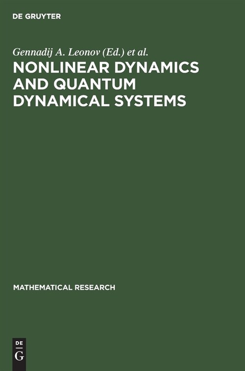 Nonlinear Dynamics and Quantum Dynamical Systems: Contributions to the International Seminar Isam-90, Held in Gaussig (Gdr), March 19-23,1990 (Hardcover, Reprint 2021)