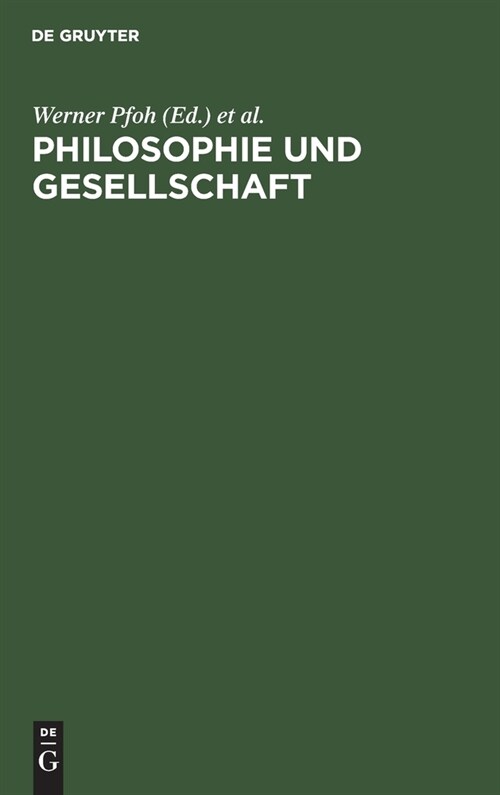 Philosophie Und Gesellschaft: Beitr?e Zum Studium Der Marxistischen Philosophie (Hardcover, Reprint 2021)