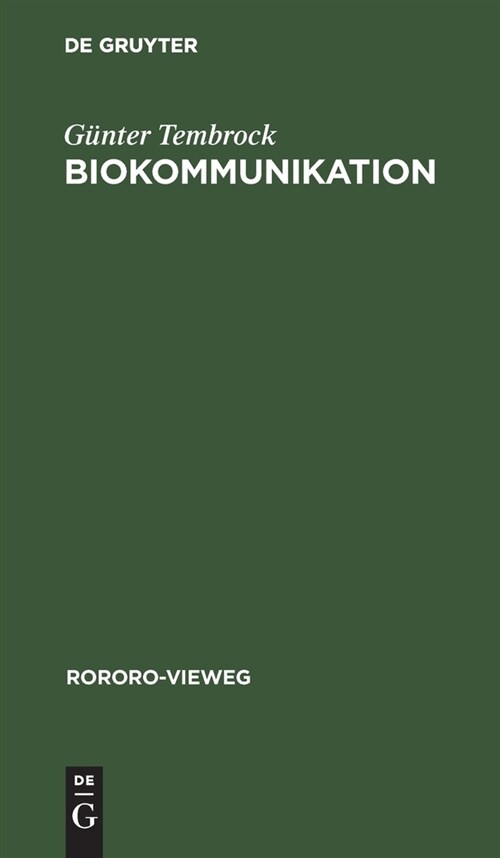 Biokommunikation: Informations?ertragung Im Biologischen Bereich (Hardcover, Reprint 2021)