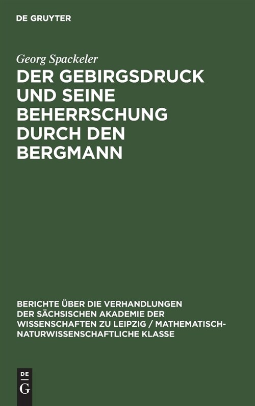 Der Gebirgsdruck und seine Beherrschung durch den Bergmann (Hardcover, Reprint 2021)