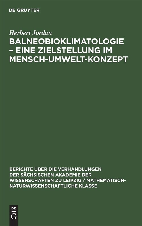 Balneobioklimatologie - Eine Zielstellung im Mensch-Umwelt-Konzept (Hardcover, Reprint 2021)