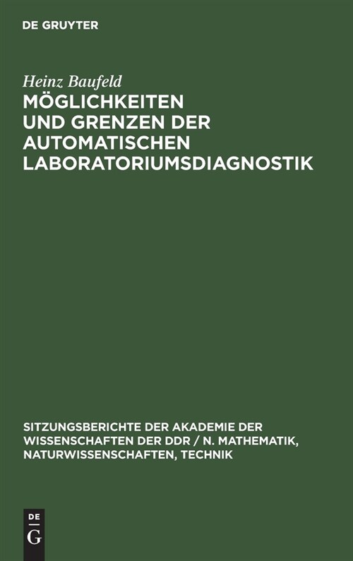 M?lichkeiten und Grenzen der automatischen Laboratoriumsdiagnostik (Hardcover, Reprint 2021)