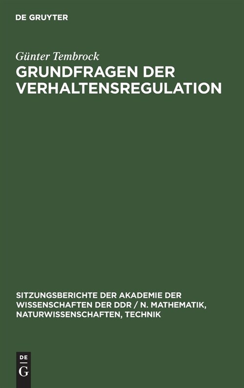 Grundfragen Der Verhaltensregulation: Ergebnisse Und Zielstellungen (Hardcover, Reprint 2021)