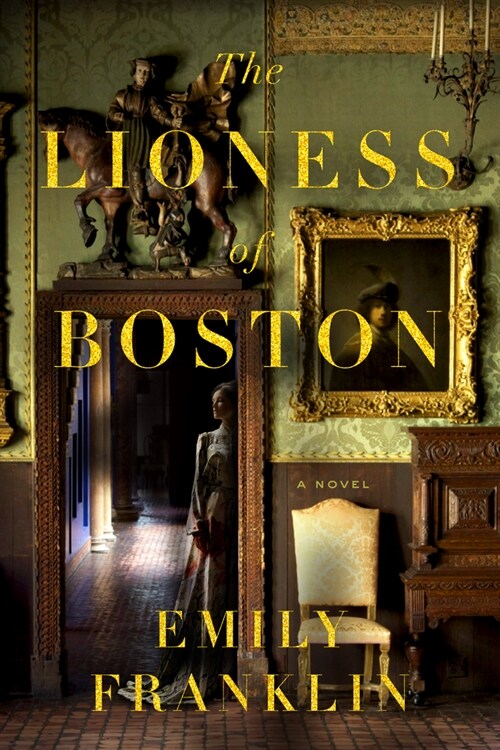 The Lioness of Boston (Hardcover)