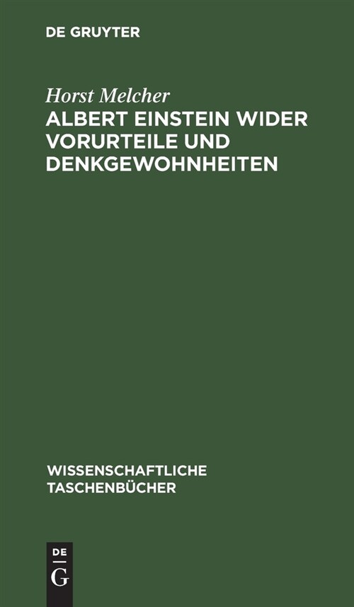 Albert Einstein wider Vorurteile und Denkgewohnheiten (Hardcover, Reprint 2021)