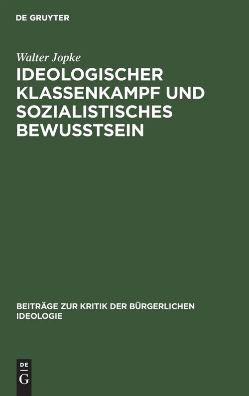 Ideologischer Klassenkampf und sozialistisches Bewu?sein (Hardcover, Reprint 2021)