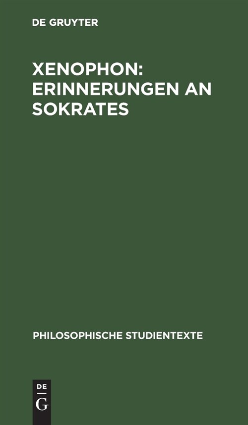 Xenophon: Erinnerungen an Sokrates (Hardcover, Reprint 2021)