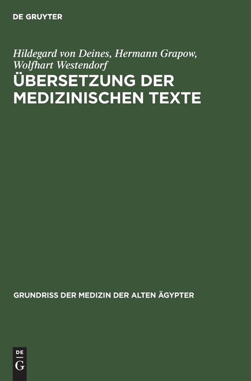 ?ersetzung Der Medizinischen Texte: Erl?terungen (Hardcover, Reprint 2021)