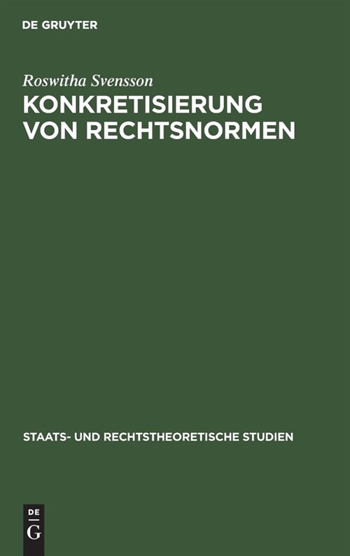 Konkretisierung von Rechtsnormen (Hardcover, Reprint 2021)