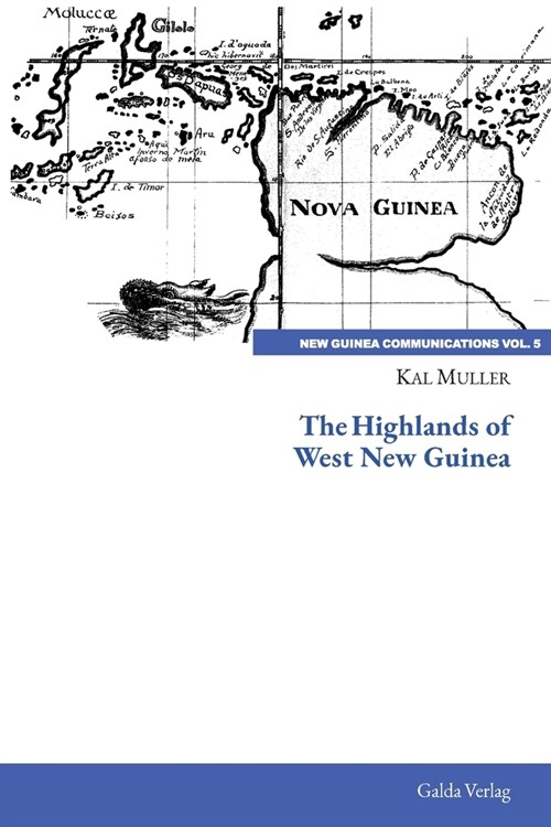 The Highlands of West New Guinea (Paperback)