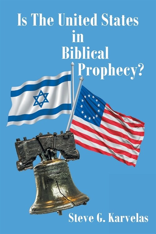 Is The United States in Biblical Prophecy? (Paperback)