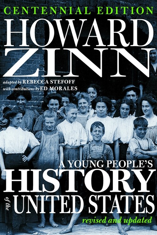A Young Peoples History of the United States: Revised and Updated (Paperback)