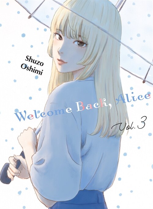 Welcome Back, Alice 3 (Paperback)