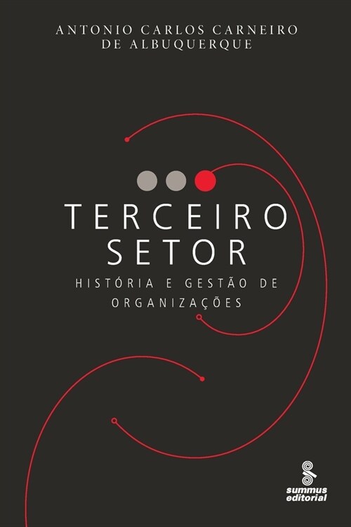 Terceiro setor - Hist?ia e gest? de organiza寤es (Paperback)