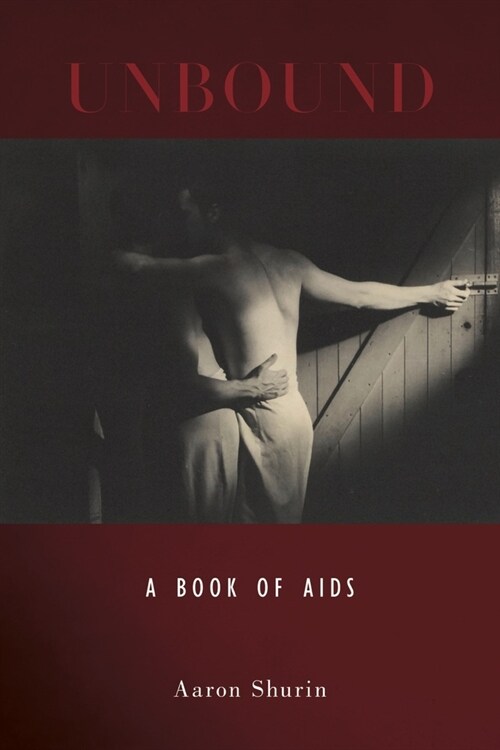 [중고] Unbound: A Book of AIDS (Paperback)