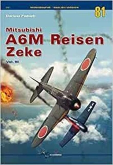 Mitsubishi A6m Reisen Zeke: Volume III (Paperback)