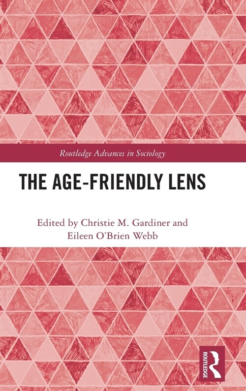 The Age-friendly Lens (Hardcover, 1)