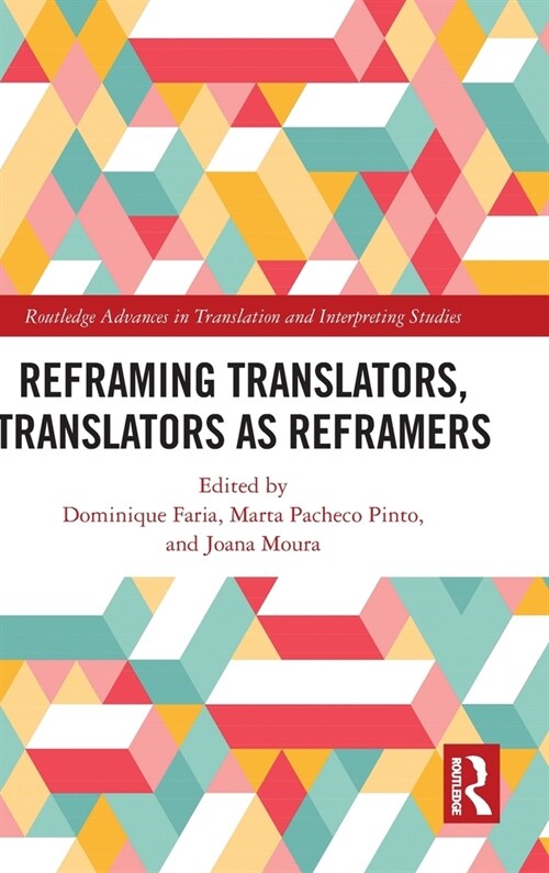 Reframing Translators, Translators as Reframers (Hardcover, 1)