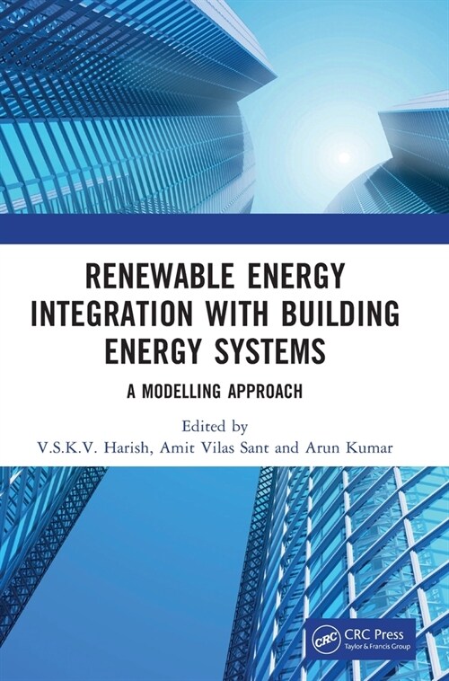 Renewable Energy Integration with Building Energy Systems : A Modelling Approach (Hardcover)